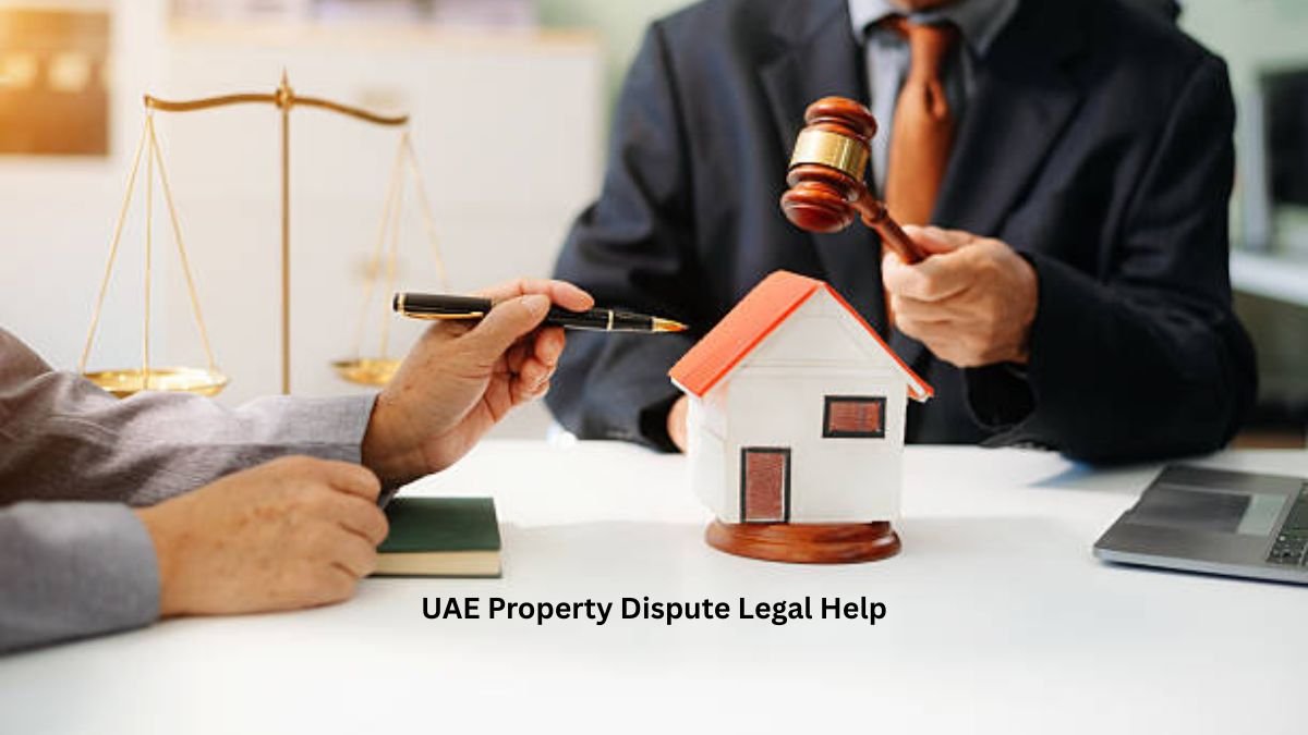 UAE Property Dispute Legal Help