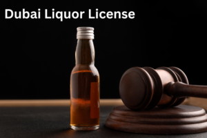 Dubai Liquor License