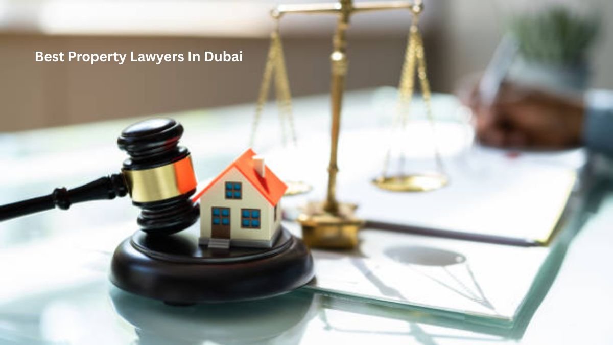 Best Property Lawyers In Dubai
